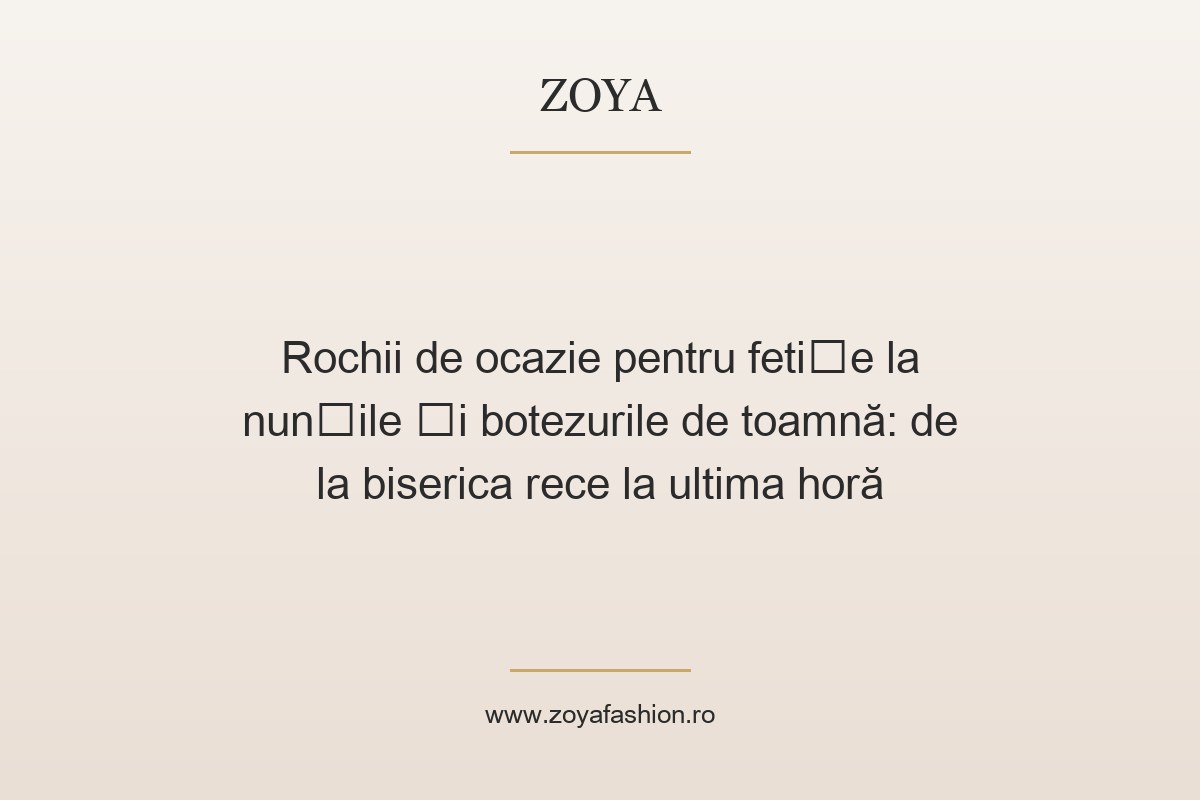 Rochii de ocazie pentru fetițe la nunțile și botezurile de toamnă: de la biserica rece la ultima horă